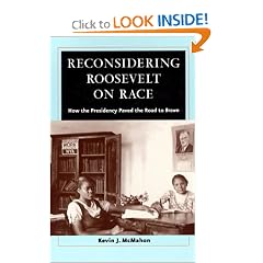 Reconsidering Roosevelt on Race: How the Presidency Paved the Road to Brown