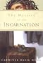 Myst of the Incarnation
