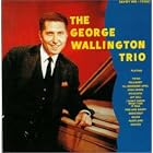 Trios and Septet by George Wallington (Audio CD - 2001) - Import