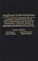 Anglicans in the Antipodes: An Indexed Calendar to the Papers and Correspondence of the Archbishops of Canterbury, 1788-1961, Relating to Australia, New Zealand, and the Pacific (Bibliographies and Indexes in Religious Studies)