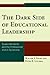 The Dark Side of Educational Leadership: Superintendents and the Professional Victim Syndrome