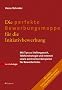 Die perfekte Bewerbungsmappe f�r die Initiativbewerbung