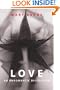 Love: An Unromantic Discussion