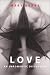 Love: An Unromantic Discussion