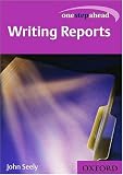 One Step Ahead: Writing Reports