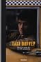 Steve Schapiro: Taxi Driver