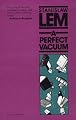 A Perfect Vacuum