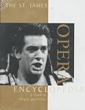 Review Gale  / St. James Opera Encyclopedia: A Guide to People and Works (St. James Reference Guides)