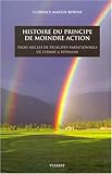 Histoire du principe de moindre action : Trois si�cles de principes variationnels de Fermat � Feynman