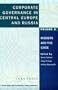 Corporate Governance in Central Europe and Russia: Volume 2: Insiders and the State (World Bank/Ceu Privatization Project)