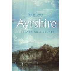 Ayrshire: Discovering a County