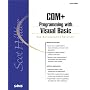 Scot Hillier's COM+ Programming with Visual Basic (Sams White Book Series)