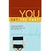 You Got the Part!: A Casting Director Guides Actors to Successful Auditions for Film and Television
