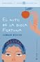 El Mito de la Diosa Fortuna (The Myth of the Fortune Goddess)