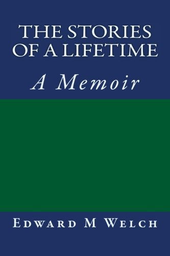 The Stories of a Lifetime: A Memoir