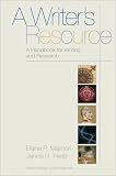 A Writer`s Resource: A Handbook for Writers and Researchers