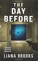 The Day Before (Time & Shadows Mystery) The Day Before (Time & Shadows Mystery)