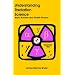Understanding Radiation Science: Basic Nuclear and Health Physics