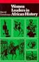 Women Leaders in African History (African Historical Biographies)