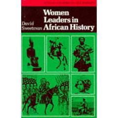 Women Leaders in African History (African Historical Biographies)
