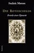 Die Rothschilds: Morton, Die Rothschilds: Portrait einer Dynastie