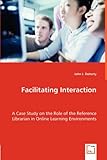 Facilitating Interaction