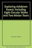Exploring Ashdown Forest : eight circular walks and two motor tours
