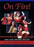 On Fire! The Hottest Bellydance DVD Ever
