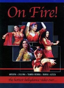 On Fire: Hottest Bellydance Dvd Ever