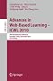 Advances in Web-Based Learning - ICWL 2010: 9th International Conference, Shanghai, China, December 8-10, 2010, Proceedings (Lecture Notes in Computer ... Applications, incl. Internet/Web, and HCI)