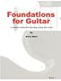 Foundations for Guitar Book 1