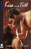 Kiss and tell : a collection of five erotic stories