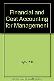 Financial and cost accounting for management : the fundamentals of modern accounting techniques