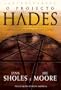 O Projecto Hades