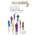 Dialog, F�hrung und Zusammenarbeit : F�hrungsp�dagogik als Agogik