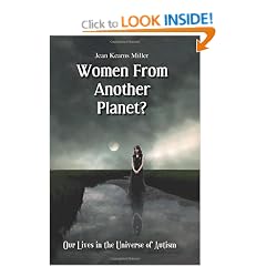 Women from Another Planet?: Our Lives in the Universe of Autism