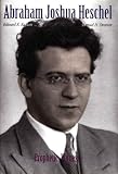 Abraham Joshua Heschel: Prophetic Witness