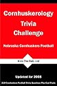 Cornhuskerology Trivia Challenge: Nebraska Cornhuskers Football