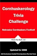 Cornhuskerology Trivia Challenge: Nebraska Cornhuskers Football