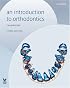 An Introduction to Orthodontics