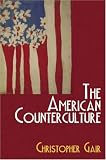 The American Counterculture