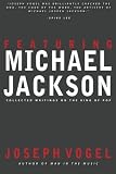 Featuring Michael Jackson: Collected Writings on the King of Pop