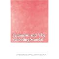 Feminism And 'The Schooling Scandal' (Paperback)
