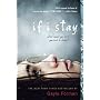 If I Stay by Gayle Forman
