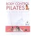 Body Control Pilates: the core workout [2007] [DVD]