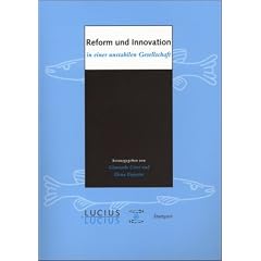 Reform und Innovation in einer unstabilen Gesellschaft