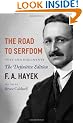 The Road to Serfdom: Text and Documents - the Definitive Edition (The Collected Works of F.A. Hayek)