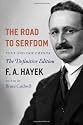The Road to Serfdom: Text and Documents--The Definitive Edition (The Collected Works of F. A. Hayek, Volume 2)