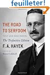 The Road to Serfdom: The Definitive E...