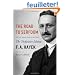 The Road to Serfdom: The Definitive Edition